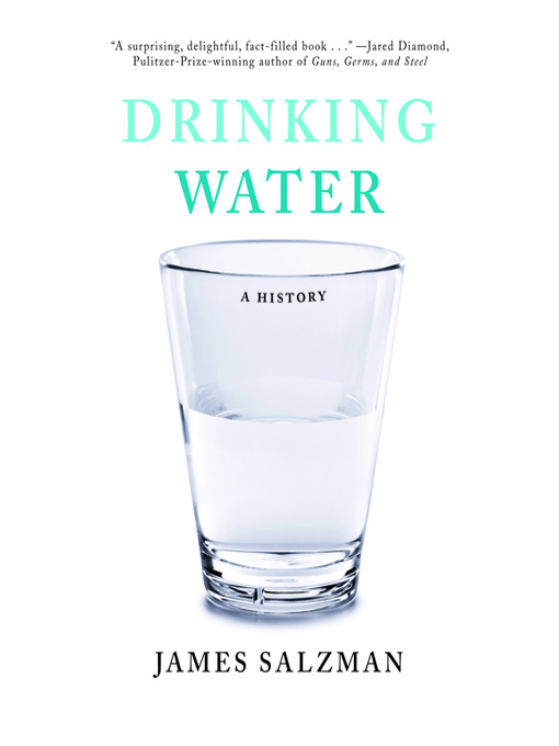 Title details for Drinking Water by James Salzman - Available